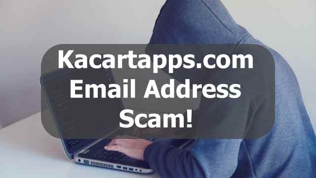 Kacartapps.com emails scam