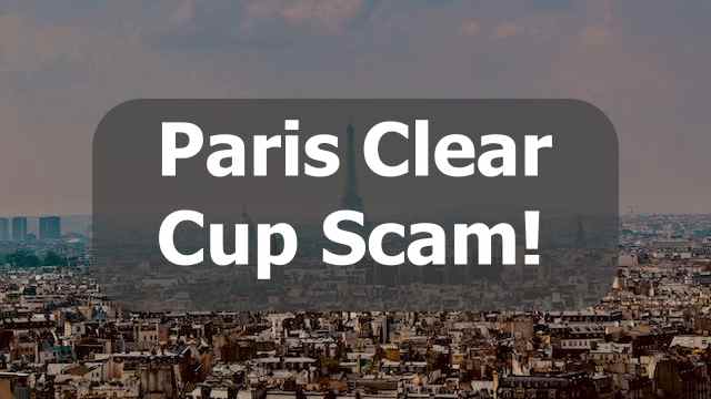 Paris Clear Cup scam